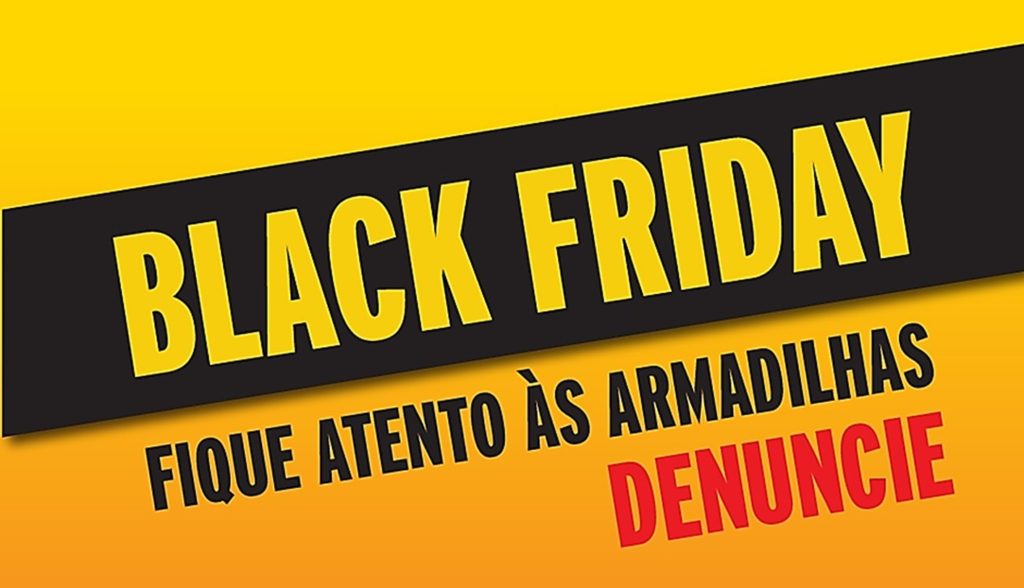 Black Friday, fique atento as armadilhas